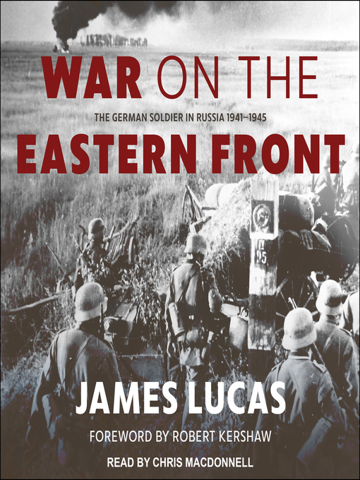 Title details for War on the Eastern Front by James Lucas - Wait list